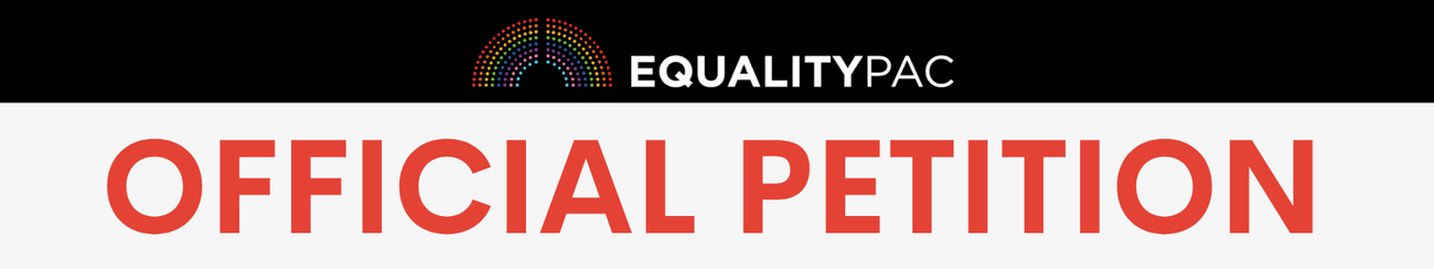 Equality PAC Petition