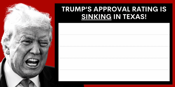 Donald Trump's approval rating just SUNK in TX