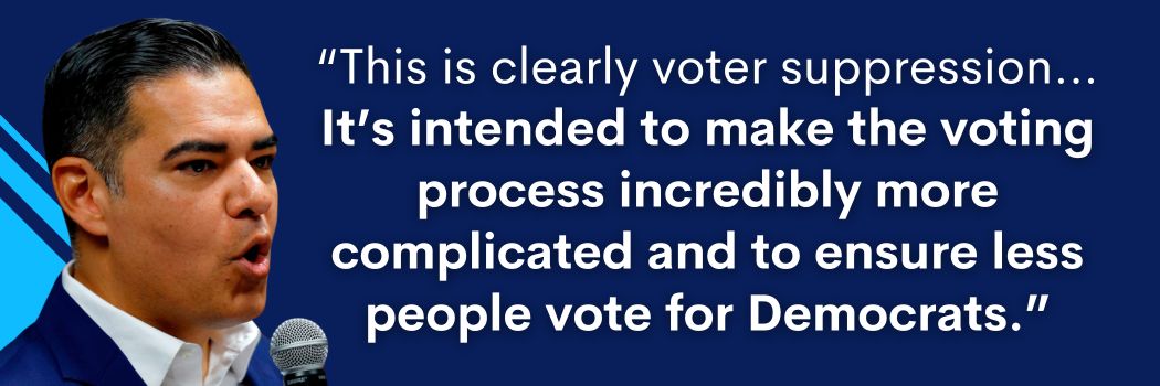 Garcia: This is clearly voter suppression… It's intended to make the voting process incredibly more complicated and to ensure less people vote for Democrats.