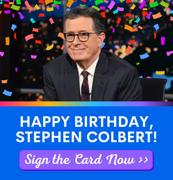 Card template: smiling Stephen Colbert with confetti, sign the card now