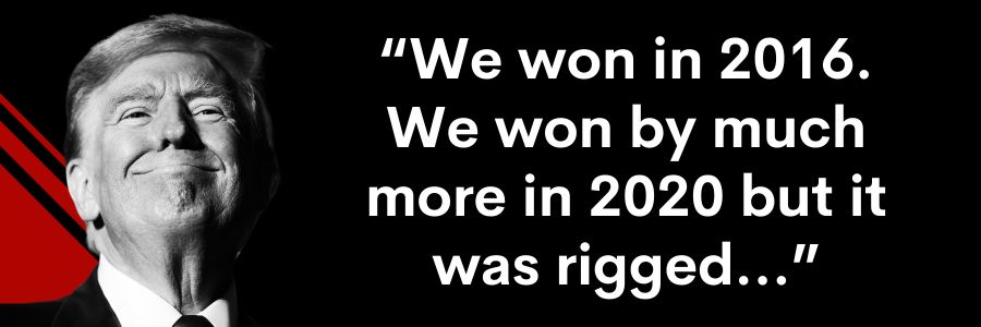 Trump: We won in 2016. We won by much more in 2020 but it was rigged…