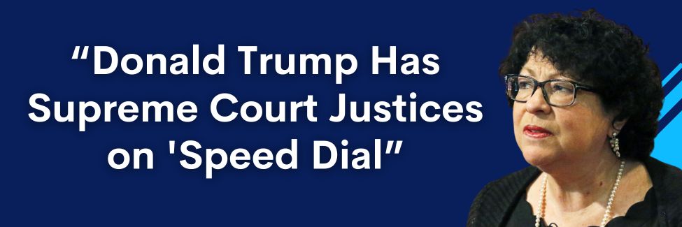 Sonia Sotomayor: Donald Trump Has Supreme Court Justices on 'Speed Dial