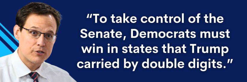 Steve Kornacki: "To take control of the Senate, Democrats must win in states that Trump carried by double digits"