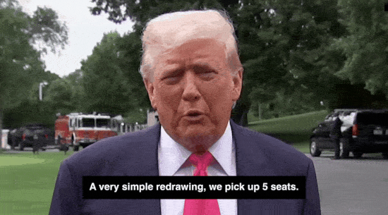 Donald Trump: A very simple redrawing, we pick up 5 seats.
